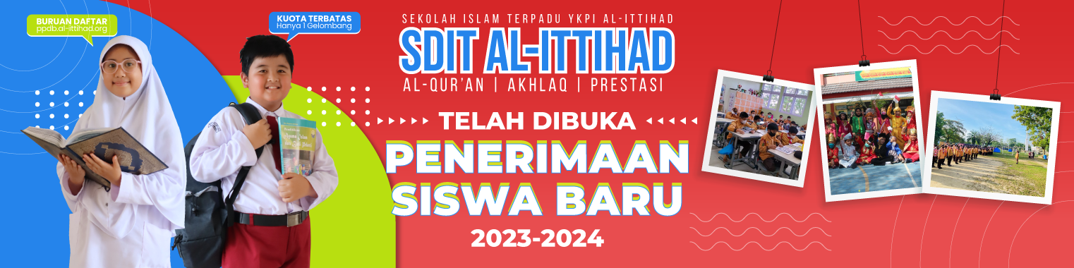 PPDB SDIT AL-ITTIHAD PEKANBARU 2023/2024